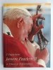 Z PAPIEŻEM JANEM PAWŁEM II W DIECEZJI PELPLIŃSKIEJ - Tadeusz Borcz